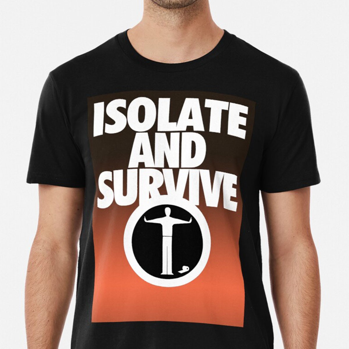 Isolate and Survive - practice social distancing premium t-shirt - 