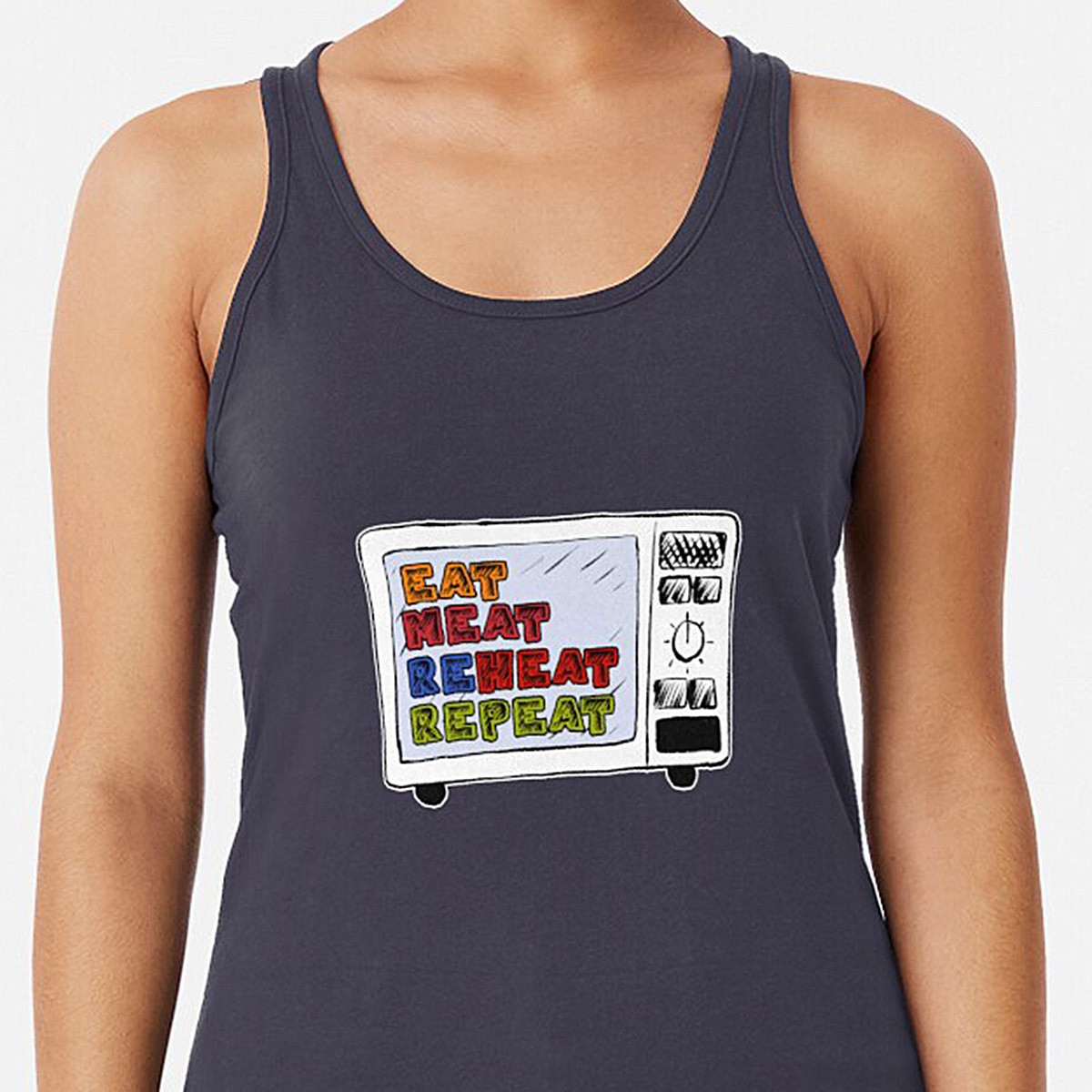 Eat Meat Reheat Repeat Racerback Tank Top by NTK Apparel