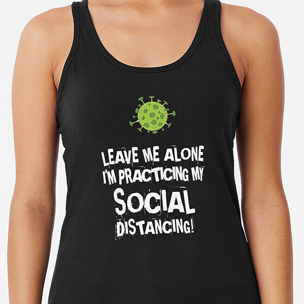 Practicing Social Distancing Racerback Tank Top by NTK Apparel