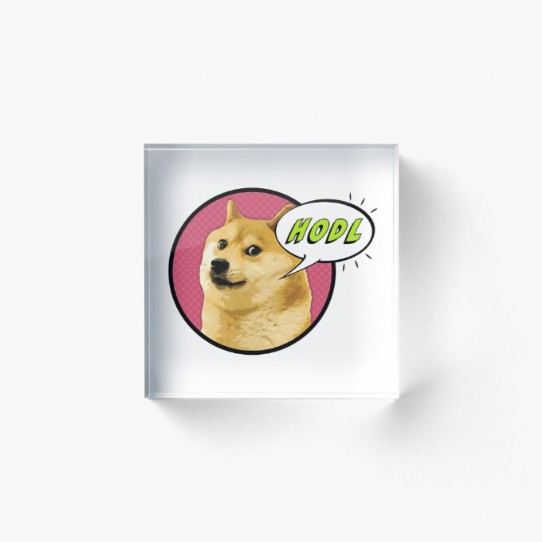 Doge says HODL! Acrylic Block