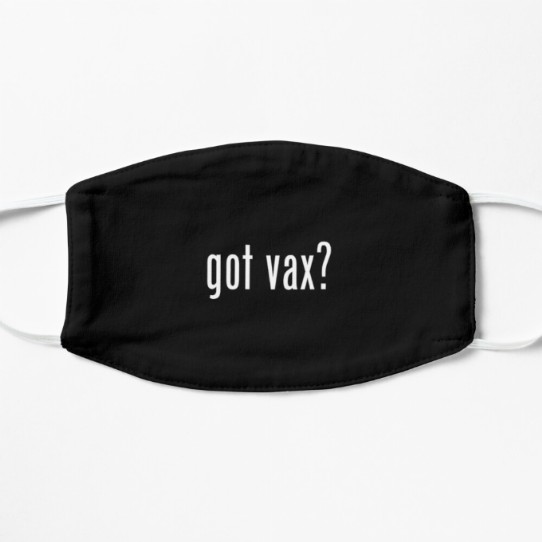 Got Vax? Face Mask