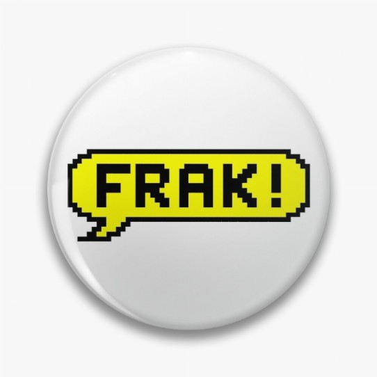 FRAK! Pin