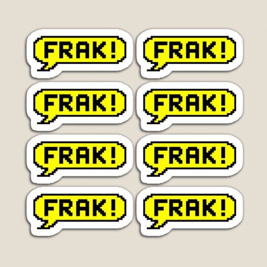 FRAK! Magnet