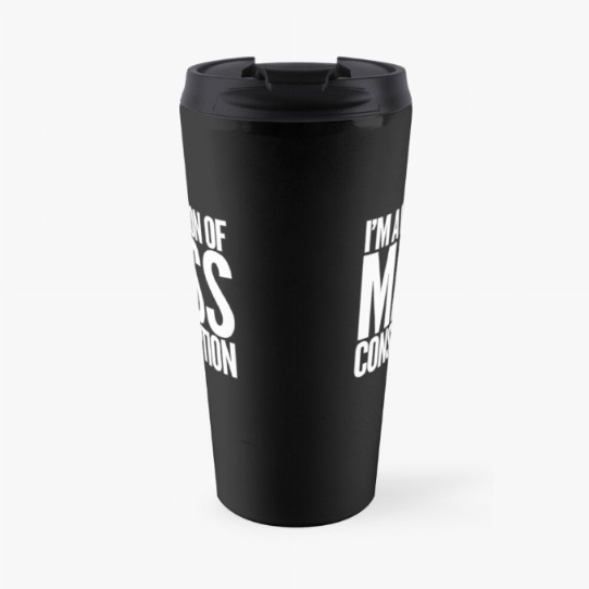 Weapon of Mass Consumption Travel Mug