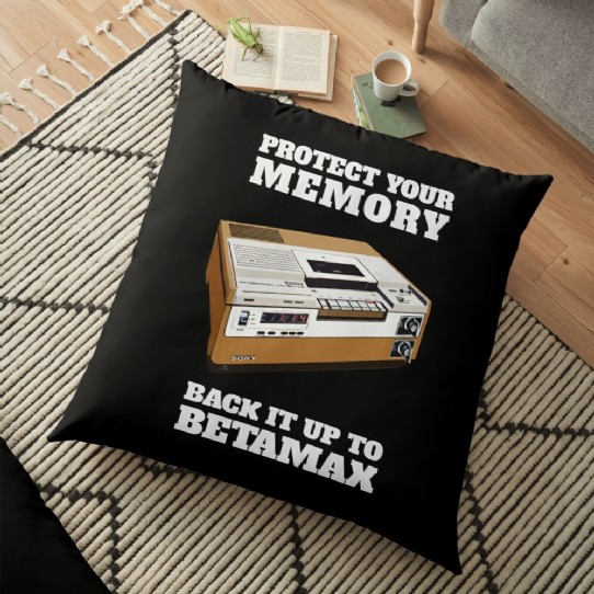 Protect Your Memory - Back it up to Betamax! Floor Pillow