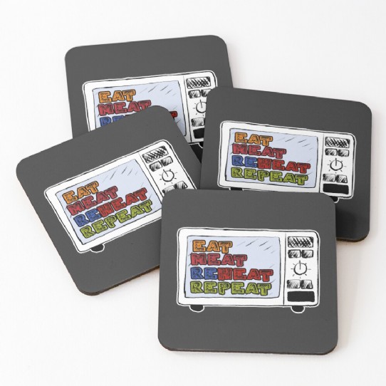 Eat Meat Reheat Repeat Coasters