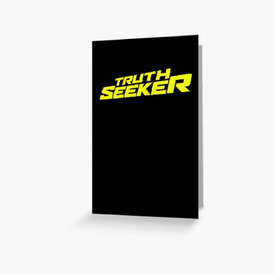 Truth Seeker Greeting Card