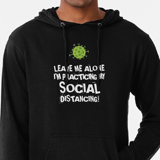 Practicing Social Distancing Lightweight Hoodie