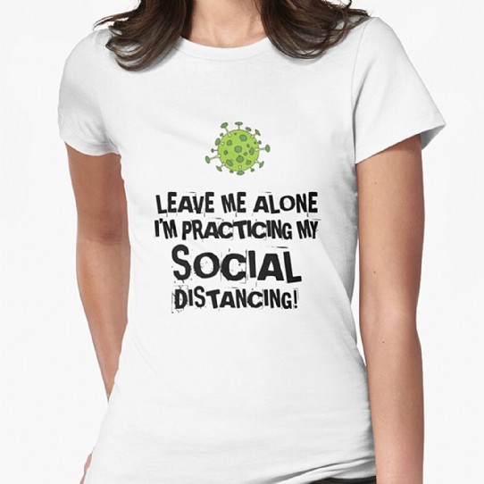 Practicing Social Distancing Fitted Tee