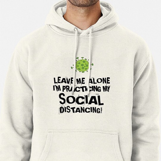 Practicing Social Distancing Hoodie