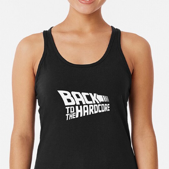 Back To The Hardcore Racerback Tank Top